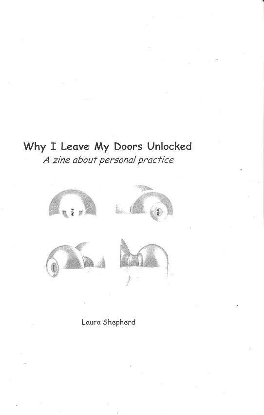 Why I Leave My Doors Unlocked: A Zine about Personal Practice