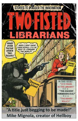 Cover image for Two Fisted Librarian #3
