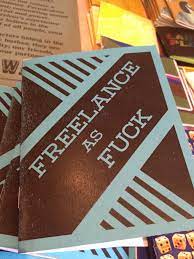 Image of cover of Freelance as Fuck zine